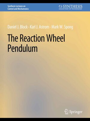cover image of The Reaction Wheel Pendulum